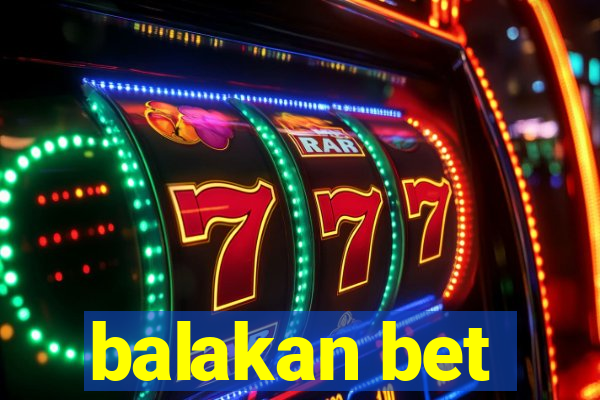 balakan bet